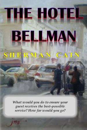 The Hotel Bellman de Sherman Cain