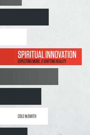 Spiritual Innovation de Cole Nesmith