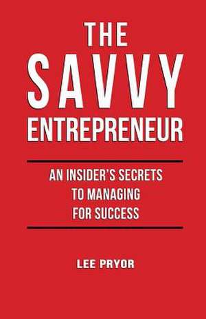 The Savvy Entrepreneur