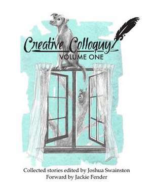 Creative Colloquy Volume One de Creative Colloquy