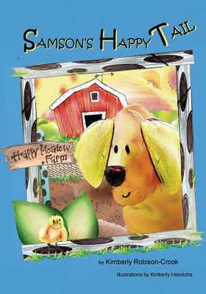 Samson's Happy Tail de Kimberly Robison-Crook