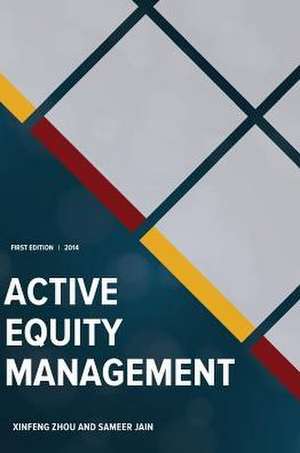 Active Equity Management de Xinfeng Zhou