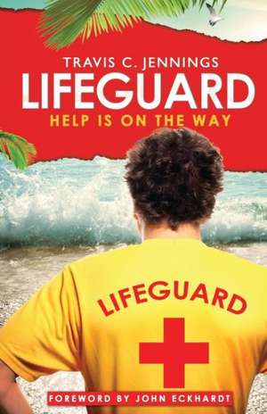 Lifeguard de Travis C. Jennings