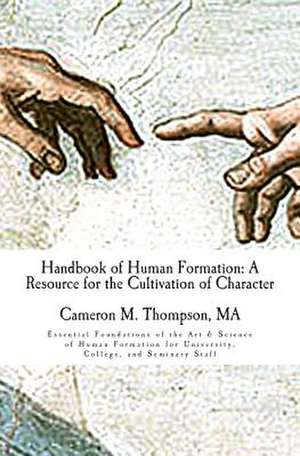 Handbook of Human Formation de MR Cameron M. Thompson