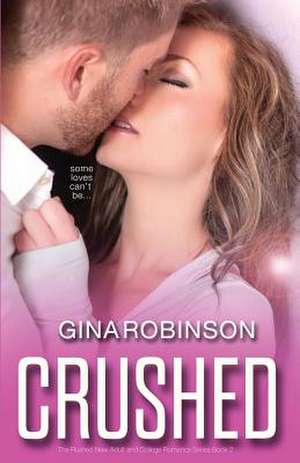 Crushed de Gina Robinson