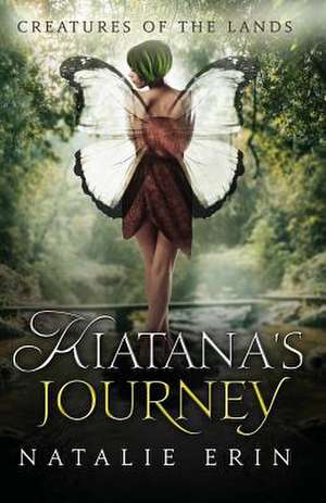 Kiatana's Journey