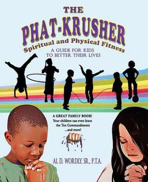 The Phat Krusher de Al D. Wordly Pta