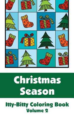 Christmas Season Itty-Bitty Coloring Book (Volume 2) de H R Wallace Publishing