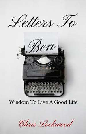 Letters to Ben de Christopher Lockwood