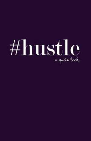 #Hustle de Pelcher, Gloria Marie