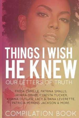 Things I Wish He Knew de J. Wright Middleton