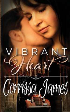 Vibrant Heart de Corrissa James