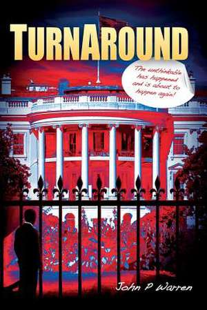 Turnaround de John P. Warren