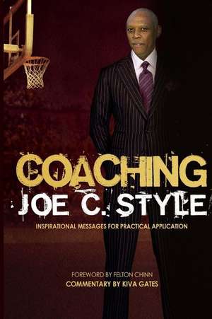 Coaching Joe C. Style de Kiva Gates