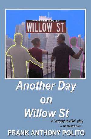 Another Day on Willow St de Frank Anthony Polito