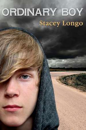 Ordinary Boy de Stacey Longo