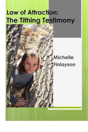 Law of Attraction de Michelle Finlayson