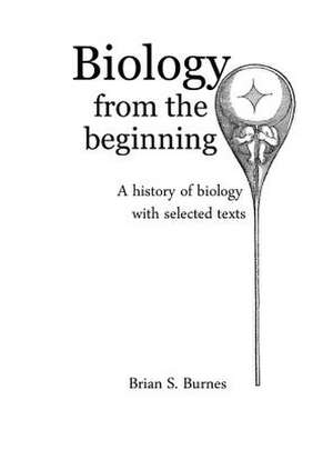 Biology from the Beginning