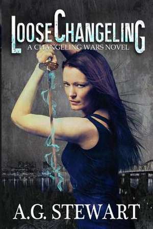 Loose Changeling de A. G. Stewart