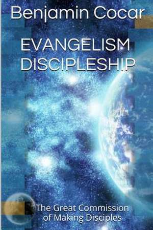 Evangelism Discipleship de Banjamin Cocar