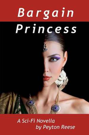 Bargain Princess de Peyton Reese