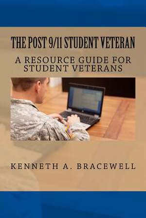 The Post 9/11 Student Veteran