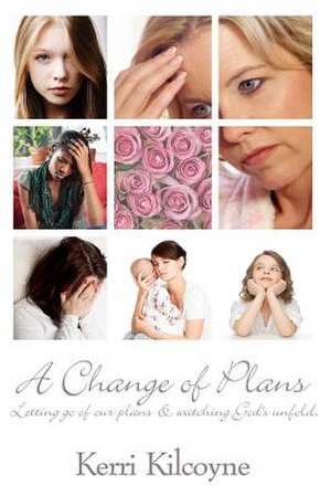 Change of Plans de Mrs Kerri L. Kilcoyne