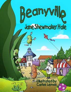 Beanyville de Jane Shewmaker Hale