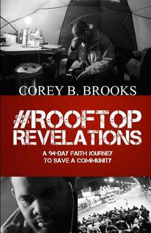 Rooftop Revelations de Corey B. Brooks