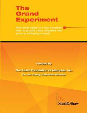 The Grand Experiment de MR Melvin B. Shaw