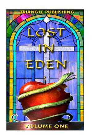 Lost in Eden-Volume One de Algie L. Striggles