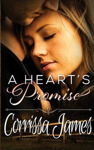 A Heart's Promise de Corrissa James