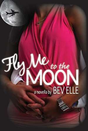 Fly Me to the Moon de Bev Elle