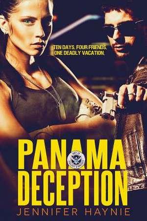 Panama Deception de Jennifer Haynie