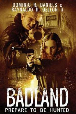 Badland de Dominic R. Daniels