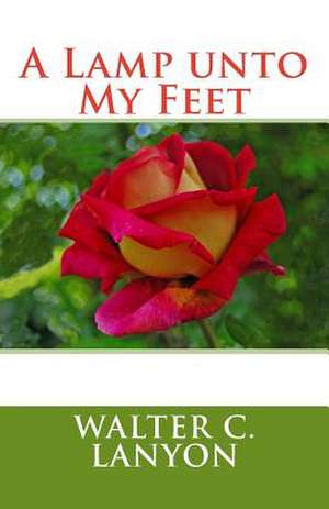 A Lamp Unto My Feet de Walter C. Lanyon