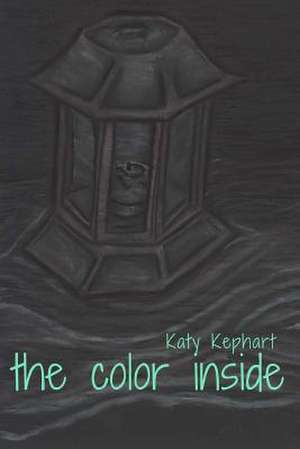 The Color Inside de Katy Kephart