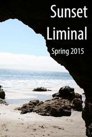 Sunset Liminal Vol. 1 de Sunset Liminal Press