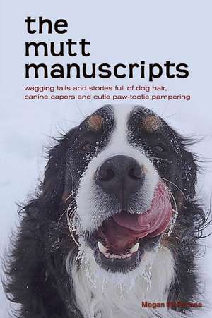 The Mutt Manuscripts