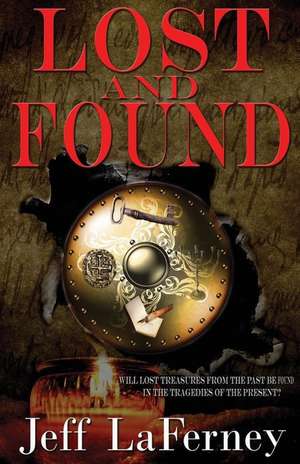 Lost and Found de MR Jeff Laferney