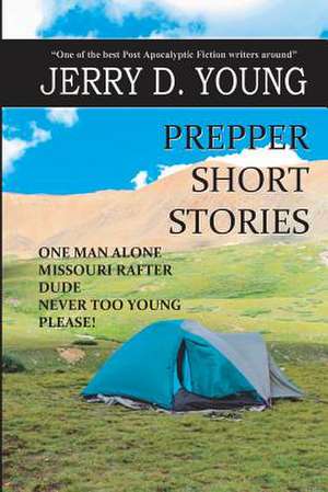 Prepper Short Stories de Jerry D. Young