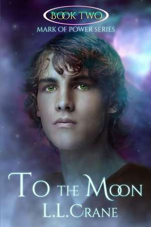 To the Moon de L. L. Crane