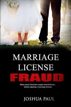 Marriage License Fraud