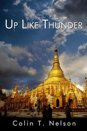 Up Like Thunder de Colin T. Nelson