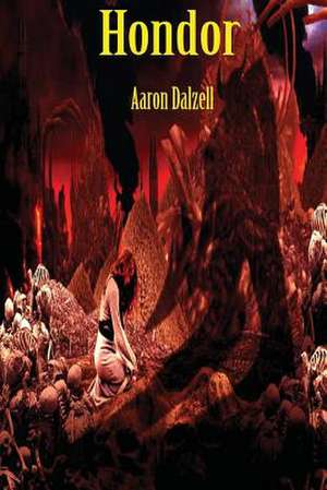 Hondor de Aaron Dalzell