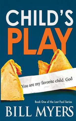 Child's Play de Bill Myers