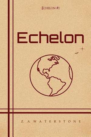 Echelon