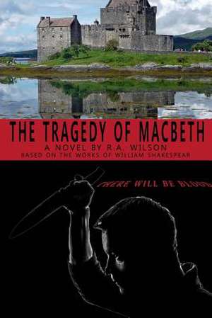 The Tragedy of Macbeth