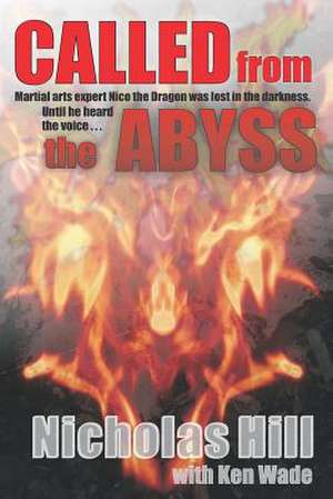 Called from the Abyss de Nicholas Hill