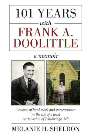 101 Years with Frank A. Doolittle